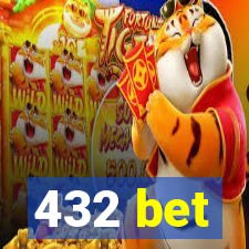 432 bet